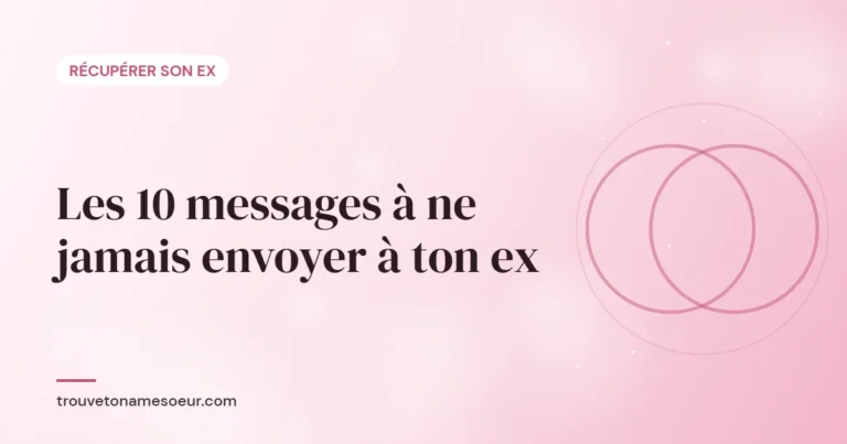 Messages à ne pas envoyer à son ex : les 10 erreurs qui le font fuir