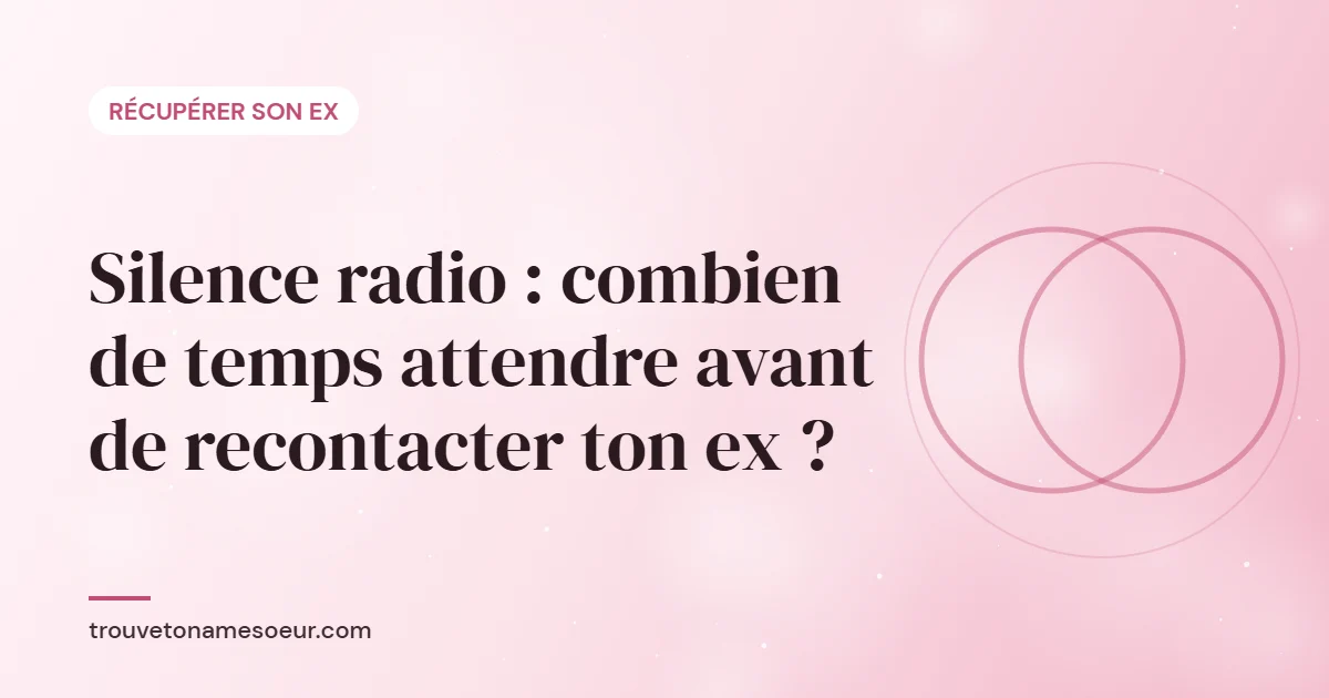 Silence radio : combien de temps attendre avant de recontacter ton ex ?